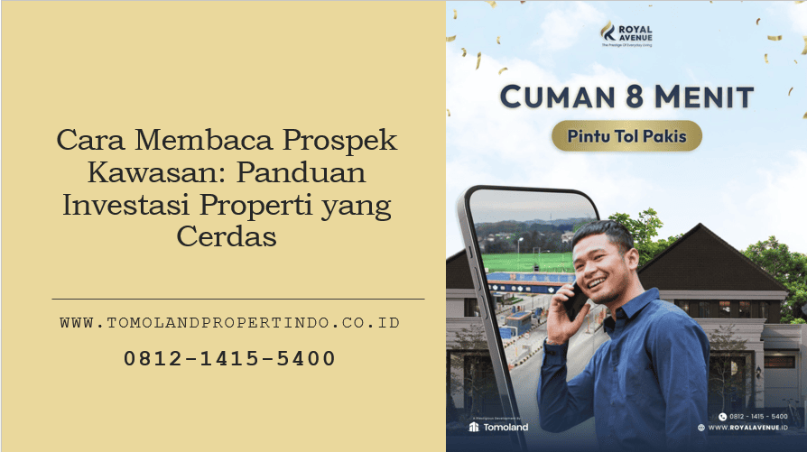 Cara Membaca Prospek Kawasan: Panduan Investasi Properti yang Cerdas