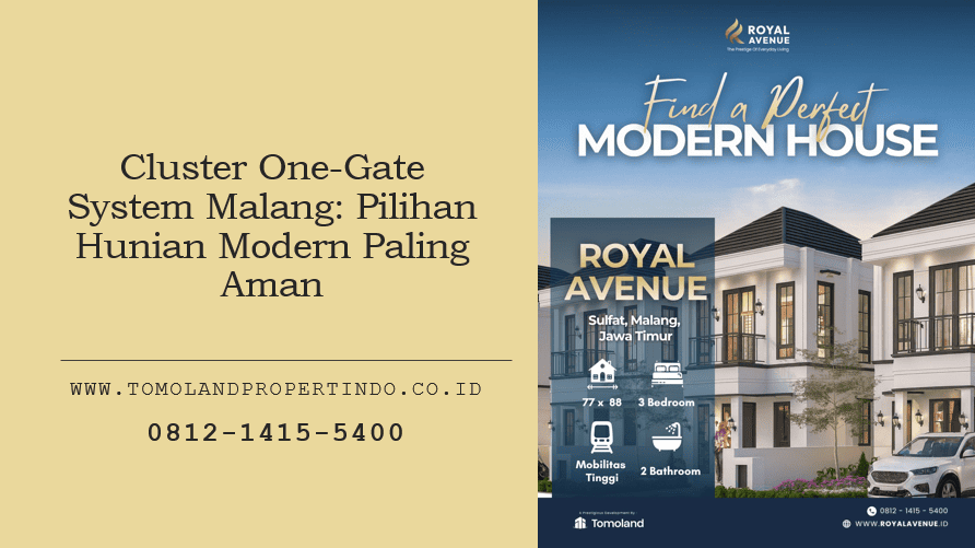 Cluster One-Gate System Malang: Pilihan Hunian Modern Paling Aman