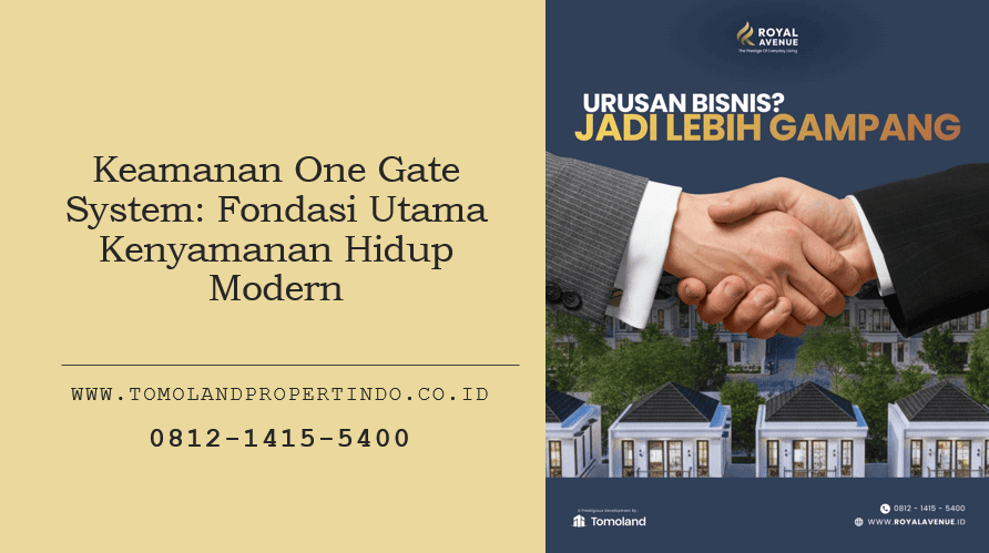 Keamanan One Gate System: Fondasi Utama Kenyamanan Hidup Modern