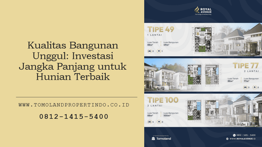 Kualitas Bangunan Unggul: Investasi Jangka Panjang untuk Hunian Terbaik