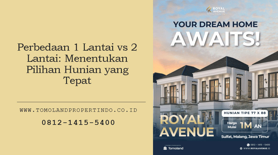 Perbedaan 1 Lantai vs 2 Lantai: Menentukan Pilihan Hunian yang Tepat