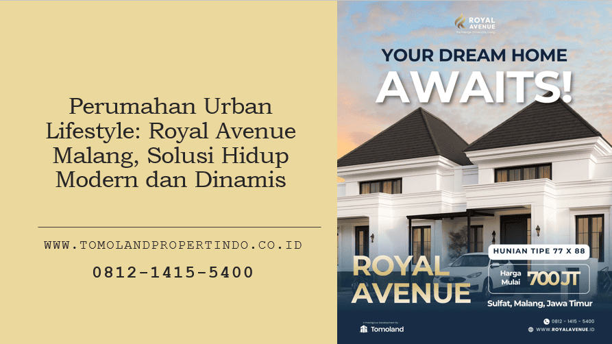 Perumahan Urban Lifestyle: Royal Avenue Malang Solusi Hidup Modern dan Dinamis