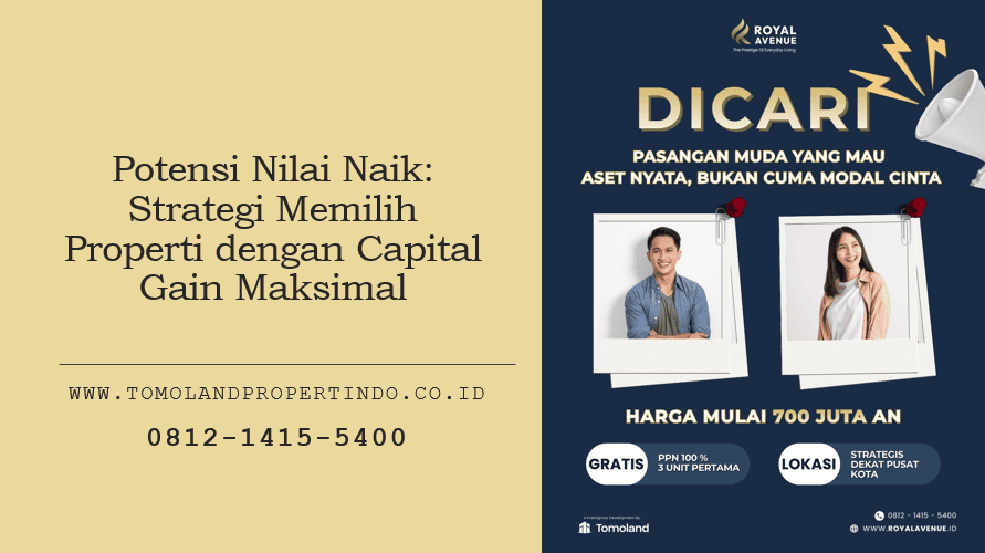 Potensi Nilai Naik: Strategi Memilih Properti dengan Capital Gain Maksimal