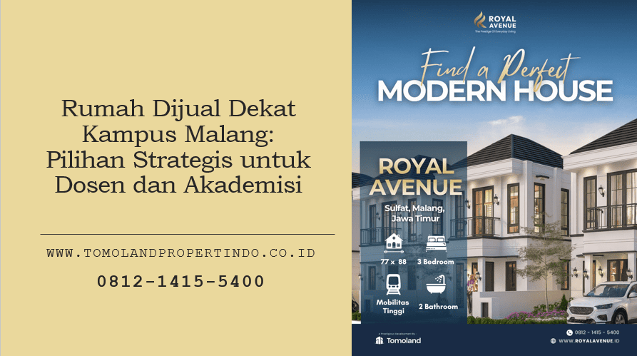 Rumah Dijual Dekat Kampus Malang: Pilihan Strategis untuk Dosen dan Akademisi