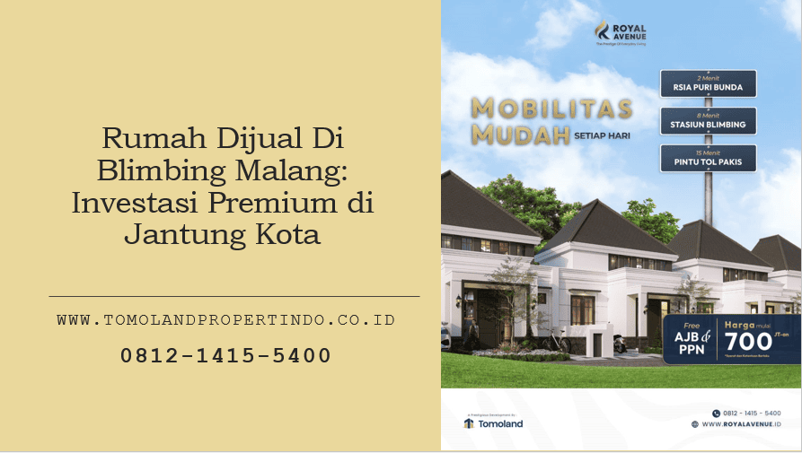 Rumah Dijual Di Blimbing Malang: Investasi Premium di Jantung Kota