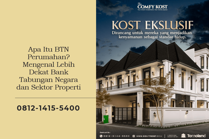 Apa Itu BTN Perumahan Mengenal Lebih Dekat Bank Tabungan Negara dan Sektor Properti