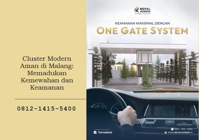 Cluster Modern Aman di Malang: Memadukan Kemewahan dan Keamanan