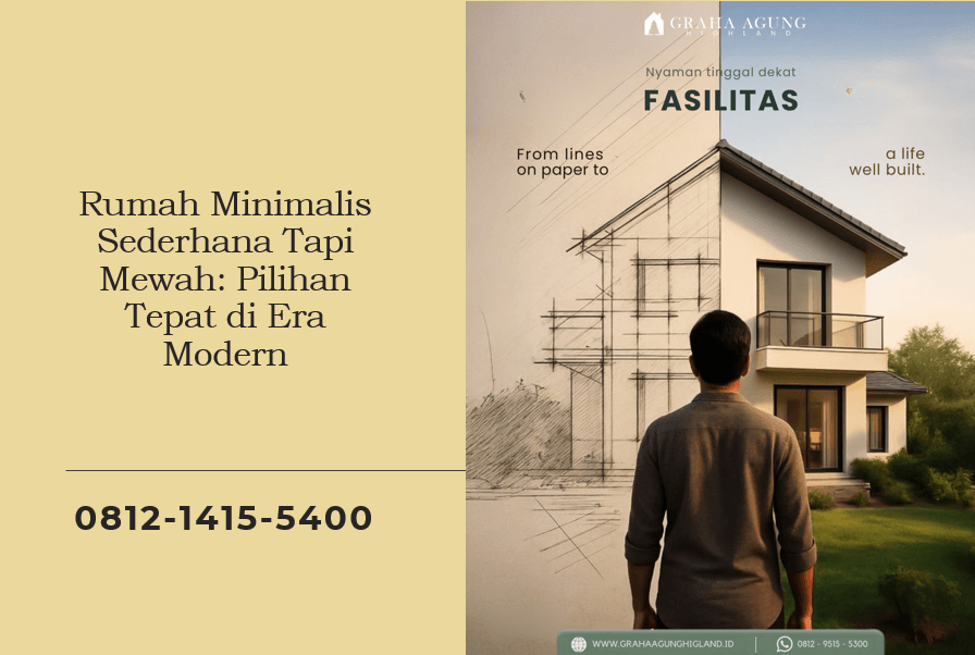 Rumah Minimalis Sederhana Tapi Mewah: Pilihan Tepat di Era Modern