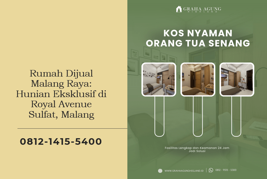 Rumah Dijual Malang Raya: Hunian Eksklusif di Royal Avenue Sulfat, Malang