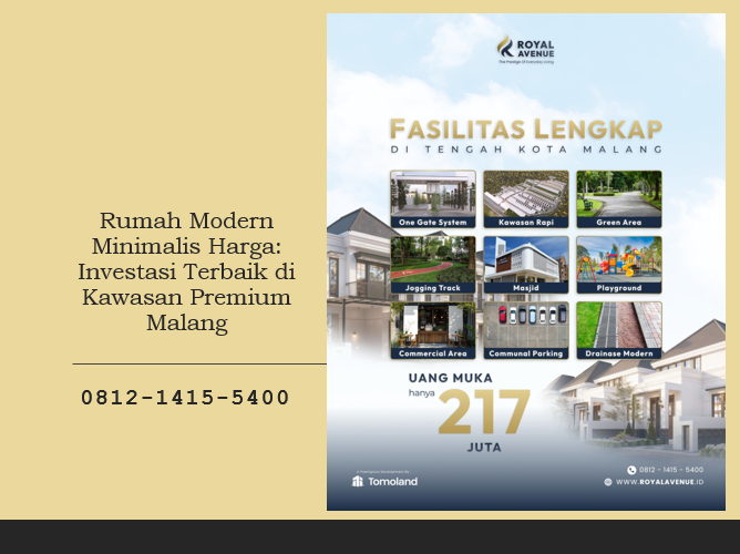 Rumah Modern Minimalis Harga: Investasi Terbaik di Kawasan Premium Malang