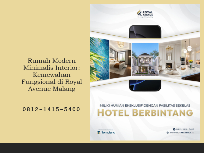 Rumah Modern Minimalis Interior: Kemewahan Fungsional di Royal Avenue Malang