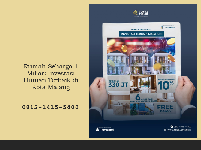 Rumah Seharga 1 Miliar: Investasi Hunian Terbaik di Kota Malang