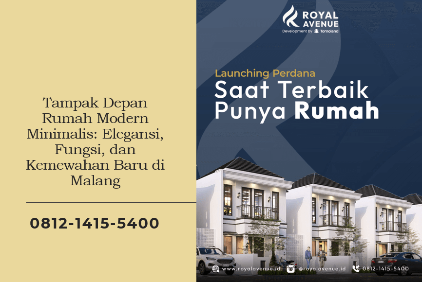 Tampak Depan Rumah Modern Minimalis Elegansi, Fungsi, dan Kemewahan Baru di Malang