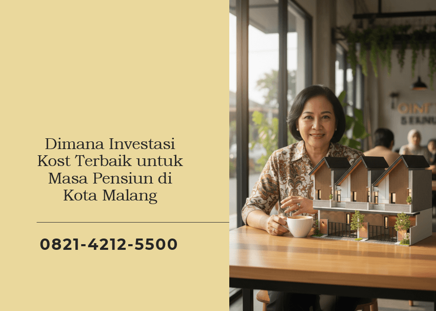 Dimana Investasi Kost Terbaik untuk Masa Pensiun di Kota Malang