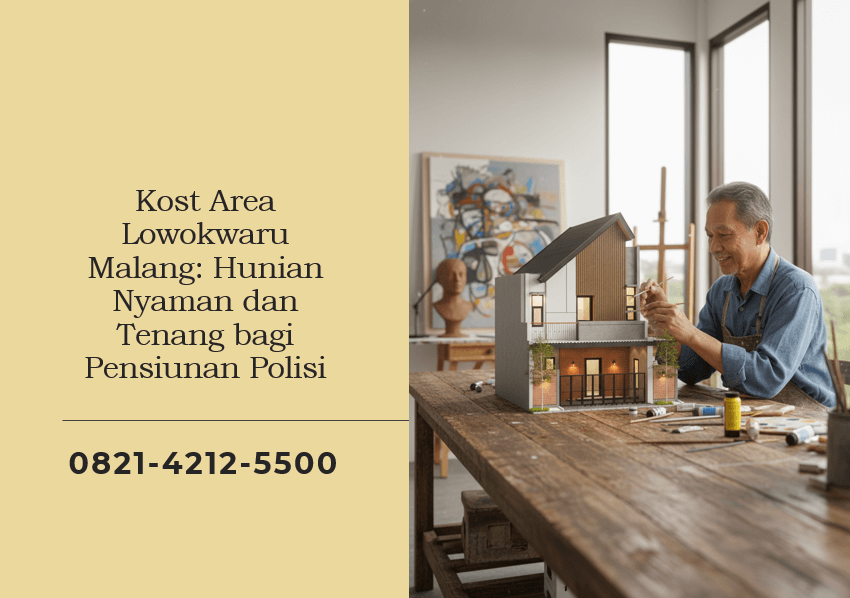 Kost Area Lowokwaru Malang Hunian Nyaman dan Tenang bagi Pensiunan Polisi