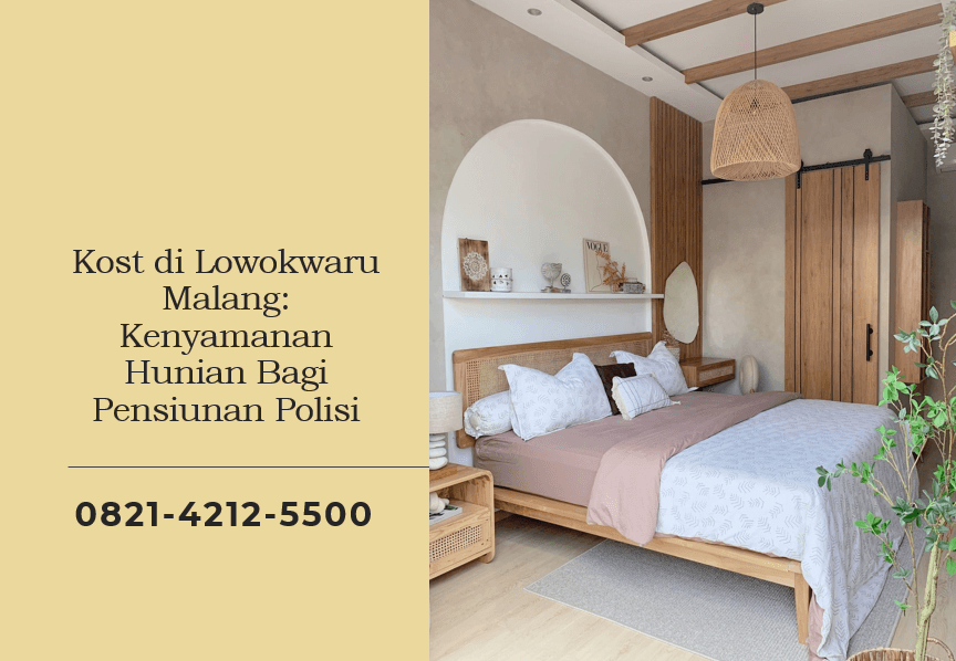 Kost di Lowokwaru Malang Kenyamanan Hunian Bagi Pensiunan Polisi