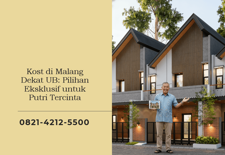 Kost di Malang Dekat UB Pilihan Eksklusif untuk Putri Tercinta