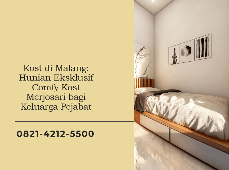 Kost di Malang Hunian Eksklusif Comfy Kost Merjosari bagi Keluarga Pejabat