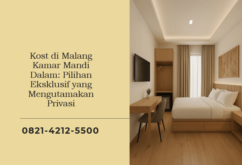 Kost di Malang Kamar Mandi Dalam Pilihan Eksklusif yang Mengutamakan Privasi