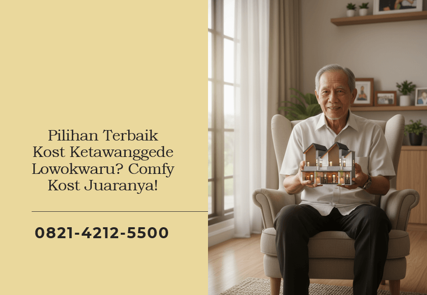 Pilihan Terbaik Kost Ketawanggede Lowokwaru Comfy Kost Juaranya!