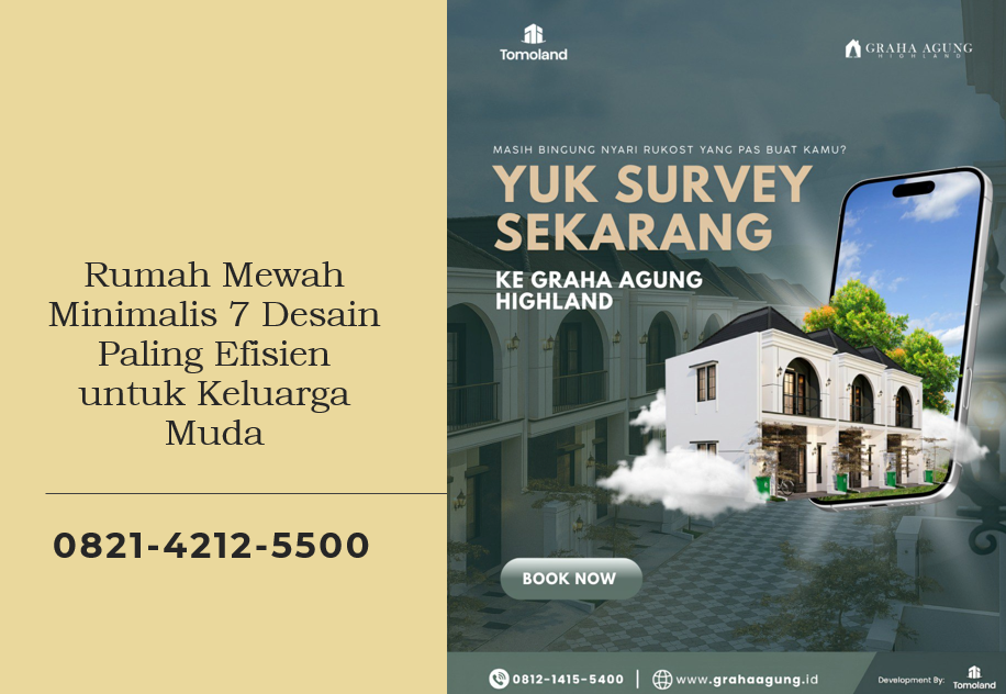 Rumah Mewah Minimalis 7 Desain Paling Efisien untuk Keluarga Muda