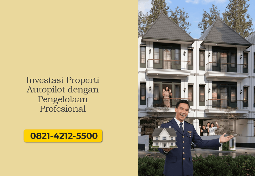 Investasi Properti Autopilot dengan Pengelolaan Profesional