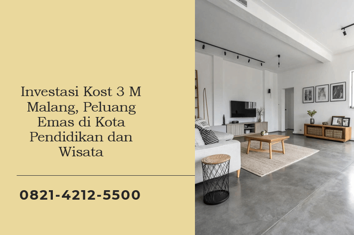 Investasi Kost 3 M Malang, Peluang Emas di Kota Pendidikan dan Wisata