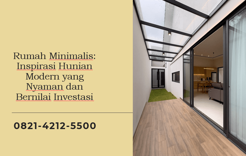 Rumah Minimalis: Inspirasi Hunian Modern yang Nyaman dan Bernilai Investasi
