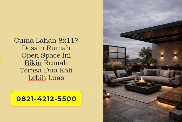 Cuma Lahan 8x11? Desain Rumah Open Space Ini Bikin Rumah Terasa Dua Kali Lebih Luas